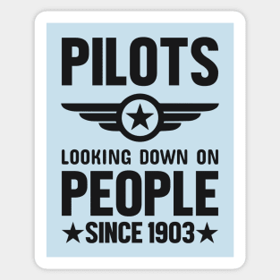 Funny Aviation Design: Pilots Looking Down On People Since 1903 Sticker